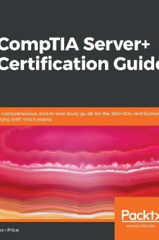 Cover of CompTIA Server+ Certification Guide