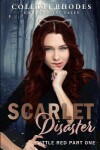 Book cover for Scarlet Disaster