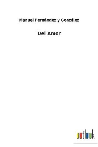 Cover of Del Amor