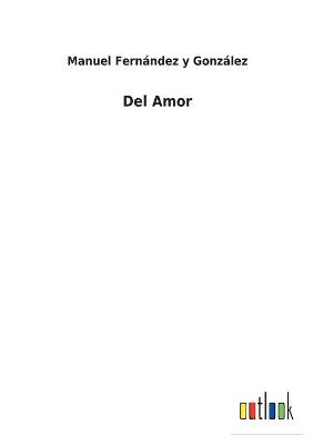 Book cover for Del Amor