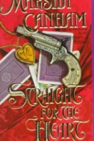 Cover of Straight for the Heart