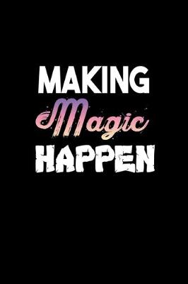 Book cover for Making magic happen