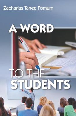 Book cover for A Word To The Students