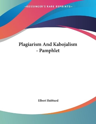 Book cover for Plagiarism And Kabojalism - Pamphlet