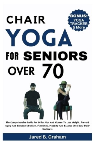 Cover of Chair Yoga for Seniors Over 70