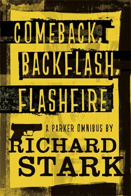 Book cover for Parker Omnibus: Comeback, Backflash, Flashfire
