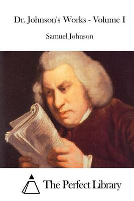 Book cover for Dr. Johnson's Works - Volume I