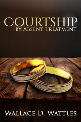 Cover of Courtship by Absent Treatment