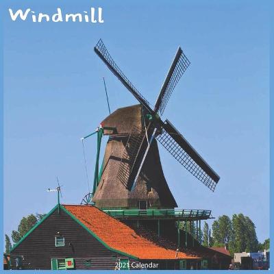 Book cover for Windmill 2021 Calendar