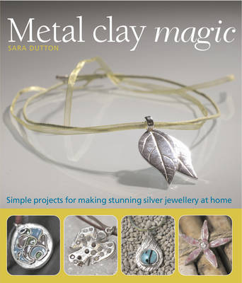 Cover of Metal Clay Magic