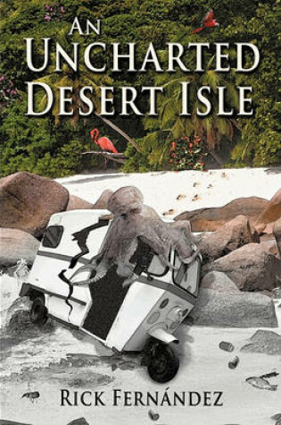 Cover of An Uncharted Desert Isle