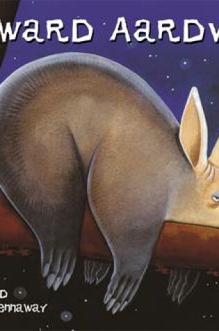 Cover of Awkward Aardvark