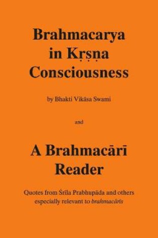 Cover of Brahmacarya in Krsna Consciousness