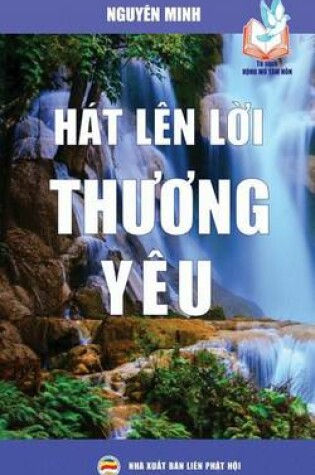 Cover of Hat Len Loi Thuong Yeu