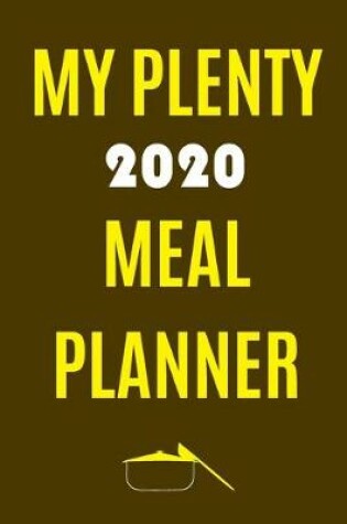 Cover of My Plenty 2020 Meal Planner