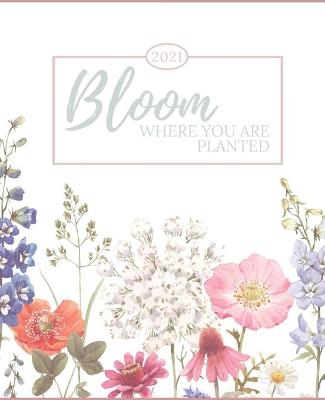 Book cover for 2021 Garden Thriving in Motherhood Weekly Planner