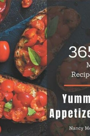 Cover of My 365 Yummy Appetizer Recipes