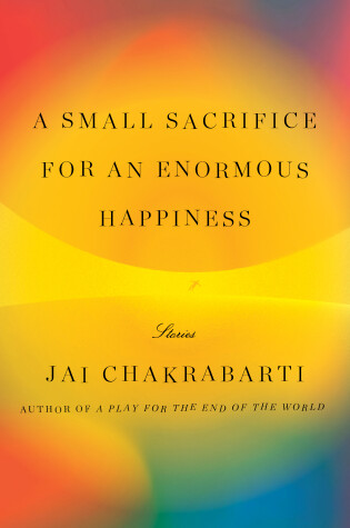 Cover of A Small Sacrifice for an Enormous Happiness