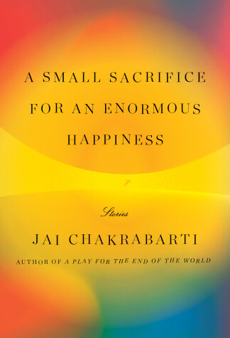 Cover of A Small Sacrifice for an Enormous Happiness