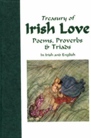 Cover of Treasury of Irish Love Poems, Proverbs & Triads