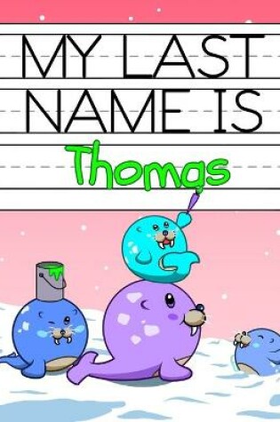 Cover of My Last Name is Thomas