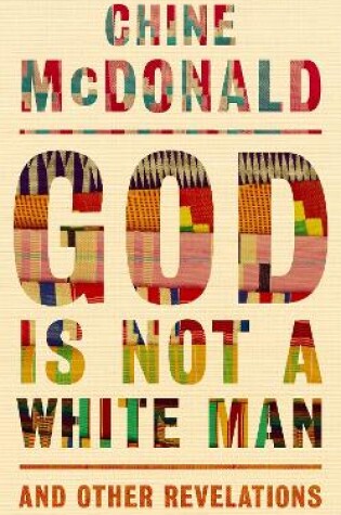 Cover of God Is Not a White Man