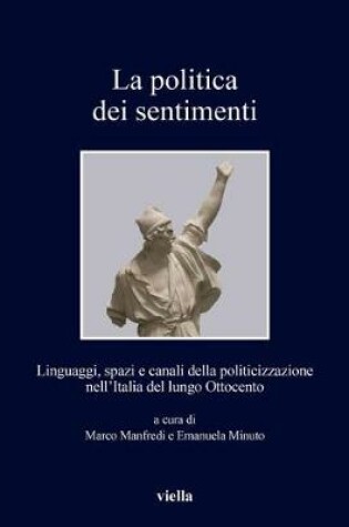 Cover of La Politica Dei Sentimenti