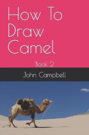 Cover of How To Draw Camel