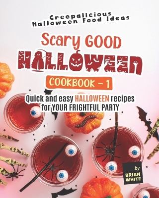 Book cover for Scary Good Halloween Cookbook - 1