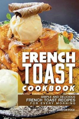 Book cover for French Toast Cookbook