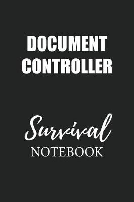 Book cover for Document Controller Survival Notebook