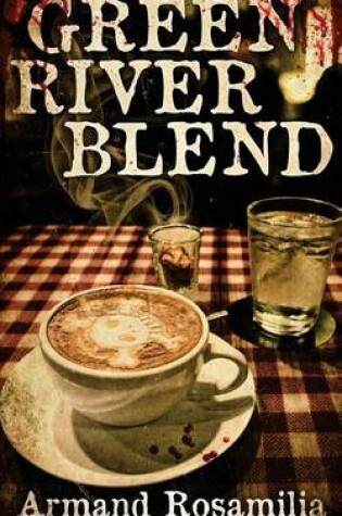 Cover of Green River Blend
