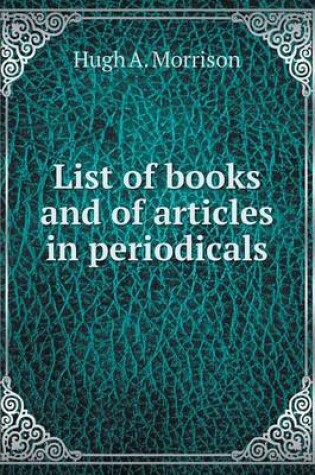 Cover of List of books and of articles in periodicals