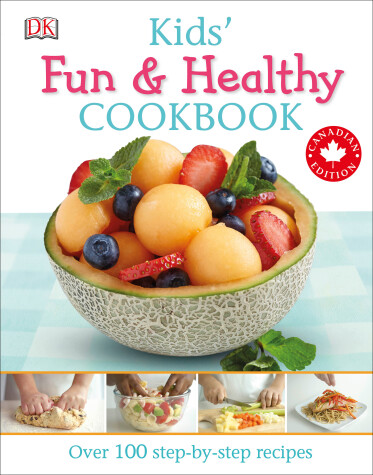 Book cover for Kids' Fun and Healthy Cookbook Canadian Edition