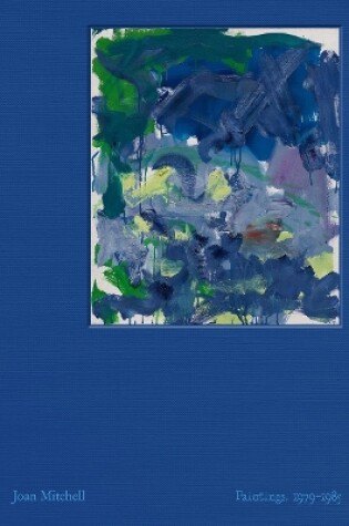 Cover of Joan Mitchell: Paintings, 1979-1985