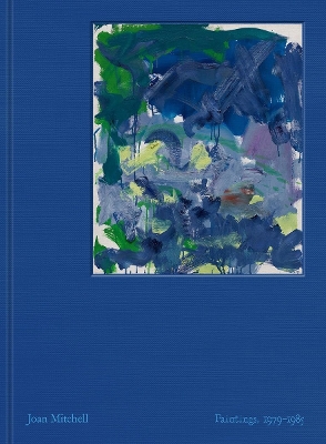 Book cover for Joan Mitchell: Paintings, 1979-1985
