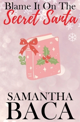 Cover of Blame It On The Secret Santa