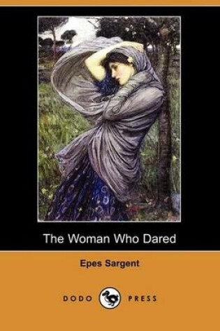 Cover of The Woman Who Dared (Dodo Press)