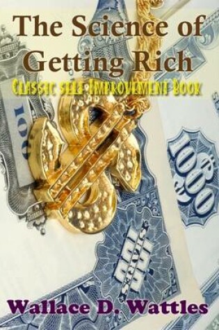 Cover of The Science of Getting Rich - Classic Self Improvement Book