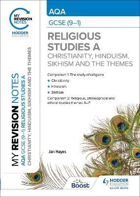 Book cover for My Revision Notes: AQA GCSE (9-1) Religious Studies Specification A Christianity, Hinduism, Sikhism and the Religious, Philosophical and Ethical Themes