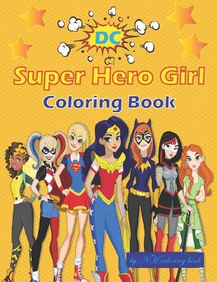 Book cover for DC Super Hero Girl Coloring Book