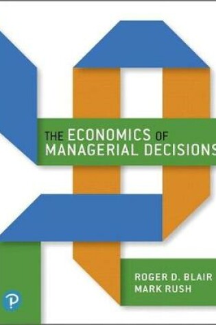 Cover of Economics of Managerial Decisions Plus Mylab Economics with Pearson Etext, the -- Access Card Package