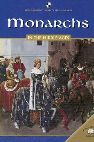 Cover of Monarchs in the Middle Ages