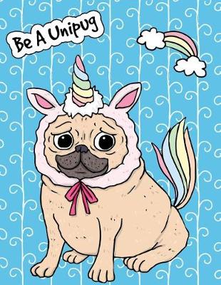 Book cover for Big Fat Bullet Journal Notebook for Dog Lovers Unicorn Pug - Blue