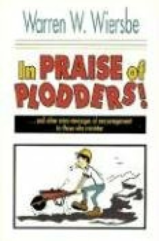 Cover of In Praise of Plodders!