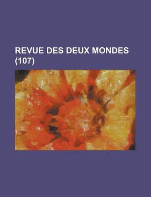 Book cover for Revue Des Deux Mondes (107)