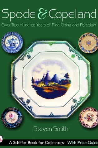 Cover of Spode and Celand: Over Two Hundred Years of Fine China and Porcelain
