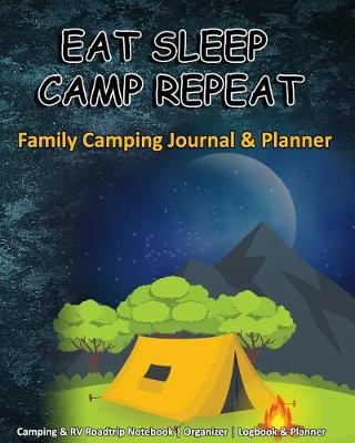 Book cover for Eat Sleep Camp Repeat