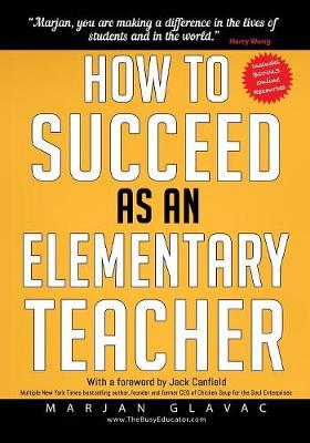 Book cover for How to Succeed as an Elementary Teacher