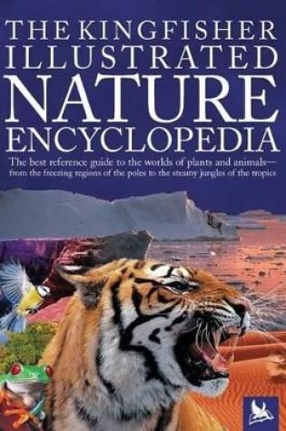 Cover of The Kingfisher Illustrated Nature Encyclopedia